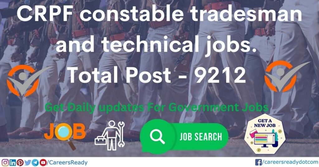 crpf technical and tradesman jobs 9212 post